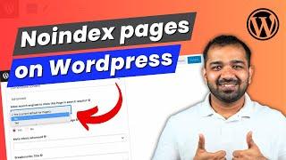 How to Noindex a Page in WordPress? Avoid Wordpress Page or Post From Getting Indexed on Google