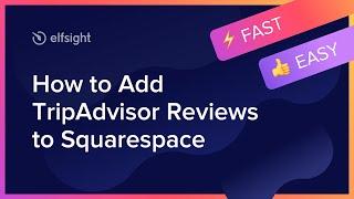 How to Embed Tripadvisor Reviews Plugin on Squarespace