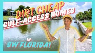 Discover the CHEAPEST WATERFRONT Gulf-access homes in SW Florida