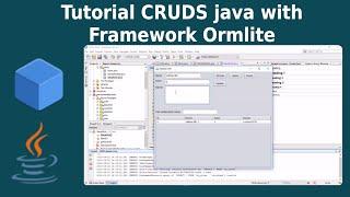 Tutorial CRUDS java  with Framework Ormlite