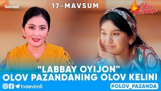 OLOV PAZANDA -"LABBAY OYIJON"  OLOV PAZANDANING OLOV KELINI