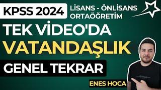 Tek Videoda VATANDAŞLIK - GENEL TEKRAR I ENES HOCA