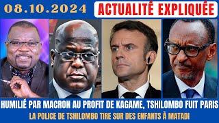 ACTU EXPLIQUÉE 08.10 - HUMILIÉ PAR MACRON AU PROFIT DE KAGAME, TSHILOMBO FUIT PARIS