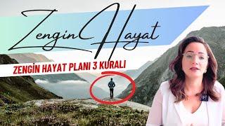  Zengin Hayat Planı: Başarıya Ulaşmak İçin 3 Altın Kural! 