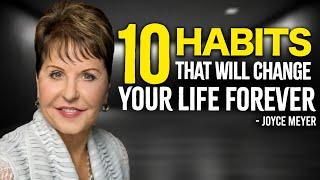 10 Small Habits That Will Change Your Life Forever | Inspired Joyce Meyer Motivation