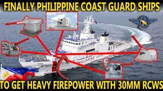 GOOD NEWS: PHILIPPINE COAST GUARD SHIPS FINALLY GETTING 30MM RCWS!