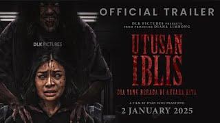 UTUSAN IBLIS : DIA YANG BERADA DI ANTARA KITA  -  OFFCIAL TRAILER