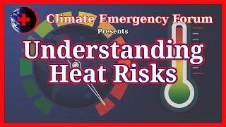 Understanding Heat Risks