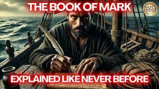 The Book of Mark: The Most Unique Gospel Explained