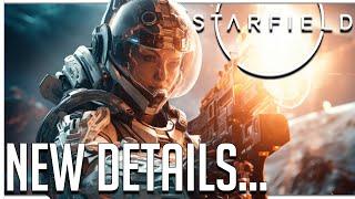 Starfield BLOWS THEM AWAY & New Gameplay Details...