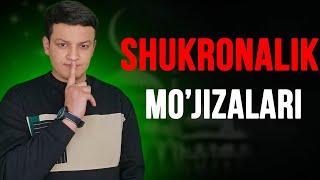 Shukronalik mo'jizalari