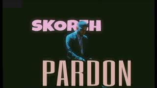 СКОРЖ - PARDON премьера 2021 (audio version)