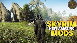 New Amazing Skyrim Mods You Need To See For Yourself!