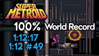 [WORLD RECORD] Super Metroid 100% - 1:12:17 (1:12 #49)