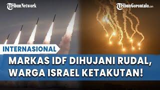 Houthi Balas Dendam, Di Hujani Rudal Yaman Hantam Markas Militer IDF, Warga Israel Ketakutan!