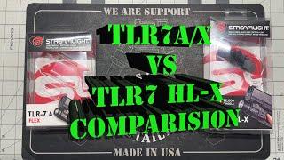 Streamlight TLR 7 HL-X vs The Original Streamlight TLR 7 A and Also The 7 X.