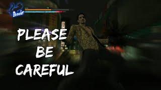 Yakuza Kiwami : Majima Everywhere - Please Be Careful