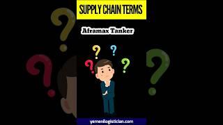 Aframax Tanker | #supply_chain and #logistics #Shipping #terms and #definations