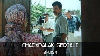 Charhpalak seriali 9-qism | Чархпалак сериали 9-серия