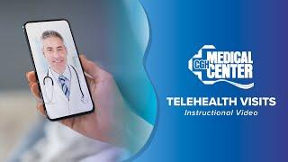 CGH Medical Center - Telehealth Visits Instructional Video