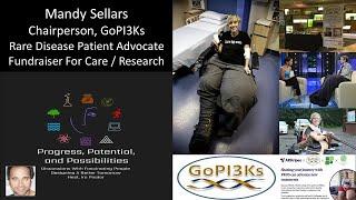 Mandy Sellars - Chairperson, GoPI3Ks - Rare Disease Patient Advocate; Fundraiser For Care / Research