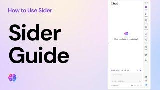 Your One-Stop Guide to Using Sider