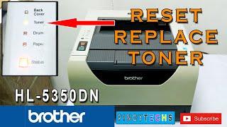 FIXED! RESET Replace Toner Error | Brother HL-5350DN