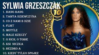 The best of  Sylwia Grzeszczak full album 2024 ~ Top Artists To Listen 2024