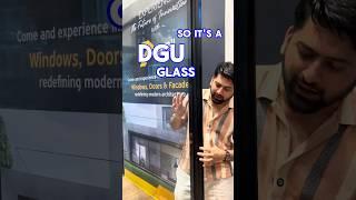 What is DGU Glass? | Where to use?