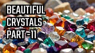 Top 15 Most Beautiful Crystals and Gemstones | Stunning Natural Wonders