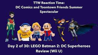 TTWRT: DC Comics and Toontown SS: LEGO Batman 2: DC Superheroes Review (Wii U)
