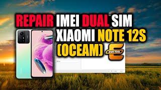 Repair IMEI Dual SIM Xiaomi Redmi Note 12S (OCEAN) By : E-GSM TOOL