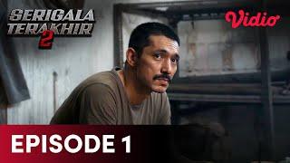 Episode 1 Part 1 | Serigala Terakhir S2 | Abimana Aryasatya, Ganindra Bimo, Wulan Guritno