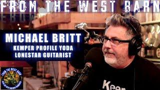 Michael Britt - Kemper Profile Yoda | Lonestar Guitarist