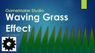 Animated Swaying Grass in GameMaker Studio - GMWolf