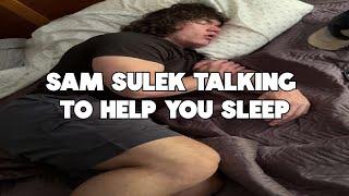 Sam Sulek Car Talks 1H - Sleep Aid 