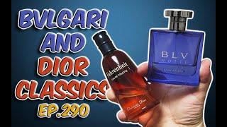 EDT Ep.290: Bvlgari BLV Notte and Dior Fahrenheit