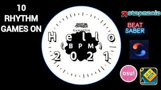 Hello (BPM) 2021 in 10 Rhythm Games