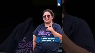 TikTok Trend Turns Deadly