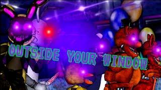 FNAF Song: "Outside your window” By:@APAngryPiggy [DC2, FNAF HELPWANTED] || EPISODE 5 ||