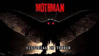 Encuentros con Mothman/ Relatos de Terror