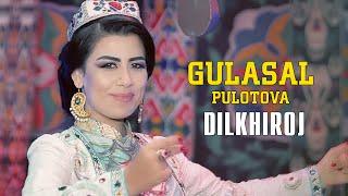 Gulasal Pulotovа-  DILKHIROJ (Official Video HD)