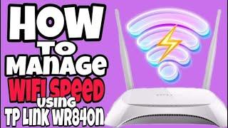 HOW TO LIMIT OR MANAGE WIFI SPEED USING TP LINK WR840N | DANIELLE RAE NICOLE