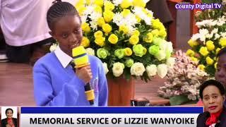 YOUNG GIRL SPEECH FROM LIZZIE WANYOIKE PREPARATORY THAT MOVED THE CROWD DURING MEMORIAL SERVICE