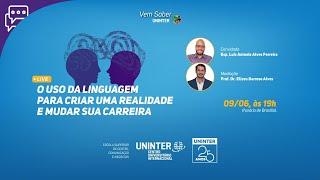 O USO DA LINGUAGUEM PARA CRIAR UMA REALIDADE E MUDAR SUA CARREIRA | ESCOLA DE NEGÓCIOS