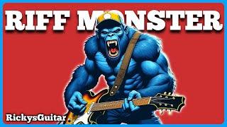 Transform Your RIFFS And Become A RIFF MoNsTeR