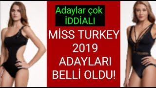 İşte Miss Turkey 2019 Adayları! Miss Turkey 2019 Birincisi Kim Olacak? Heyecan Dorukta