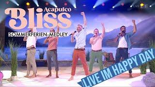 BLISS | Sommerferien-Medley aus "Acapulco" - live im Happy Day auf SRF