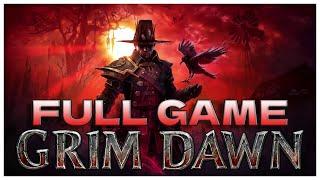 Grim Dawn Gameplay - Full Game Walkthrough (2K PC No Commentary Grim Dawn Full Game Walkthrough)