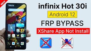 Infinix Hot 30i (X669) Frp Bypass XShare Apps Failed Fix Apps Not Installed | Without Pc No XShare